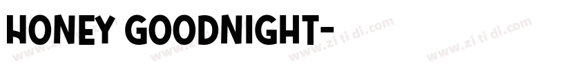 Honey Goodnight字体转换